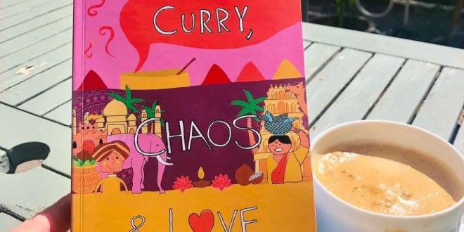 Curry, Chaos and Love the story of an Irish girl's life-changing journey to India by Elizabeth O'Brien